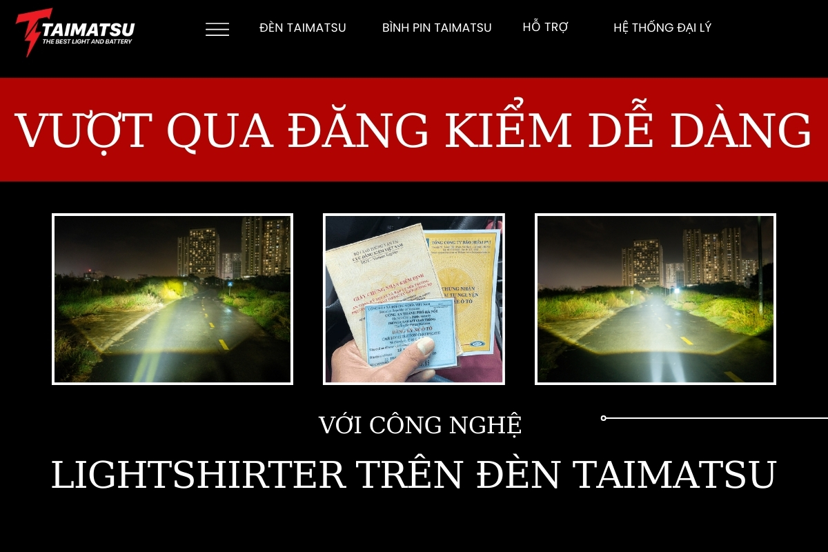 Vượt qua đăng kiểm dễ dàng với công nghệ LightShifter trên đèn Taimatsu