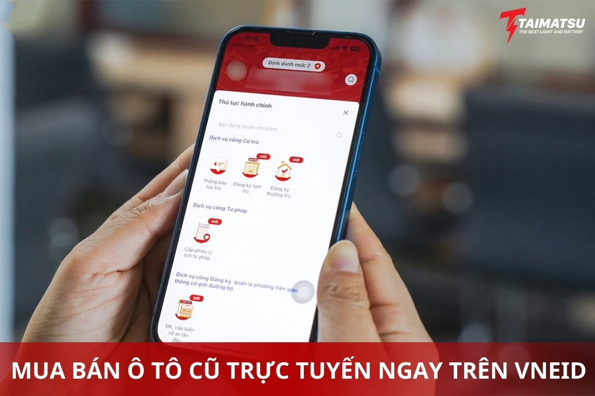 Mua bán ô tô cũ trực tuyến ngay trên VNeID không cần công chứng được áp dụng trên tỉnh thành nào?